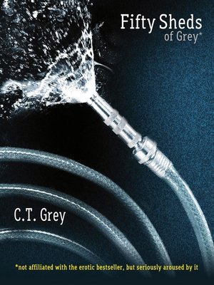 cover image of Fifty Sheds of Grey